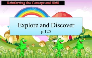 Explore and Discover
p.125