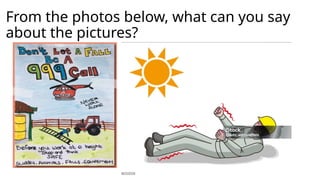 From the photos below, what can you say
about the pictures?
 