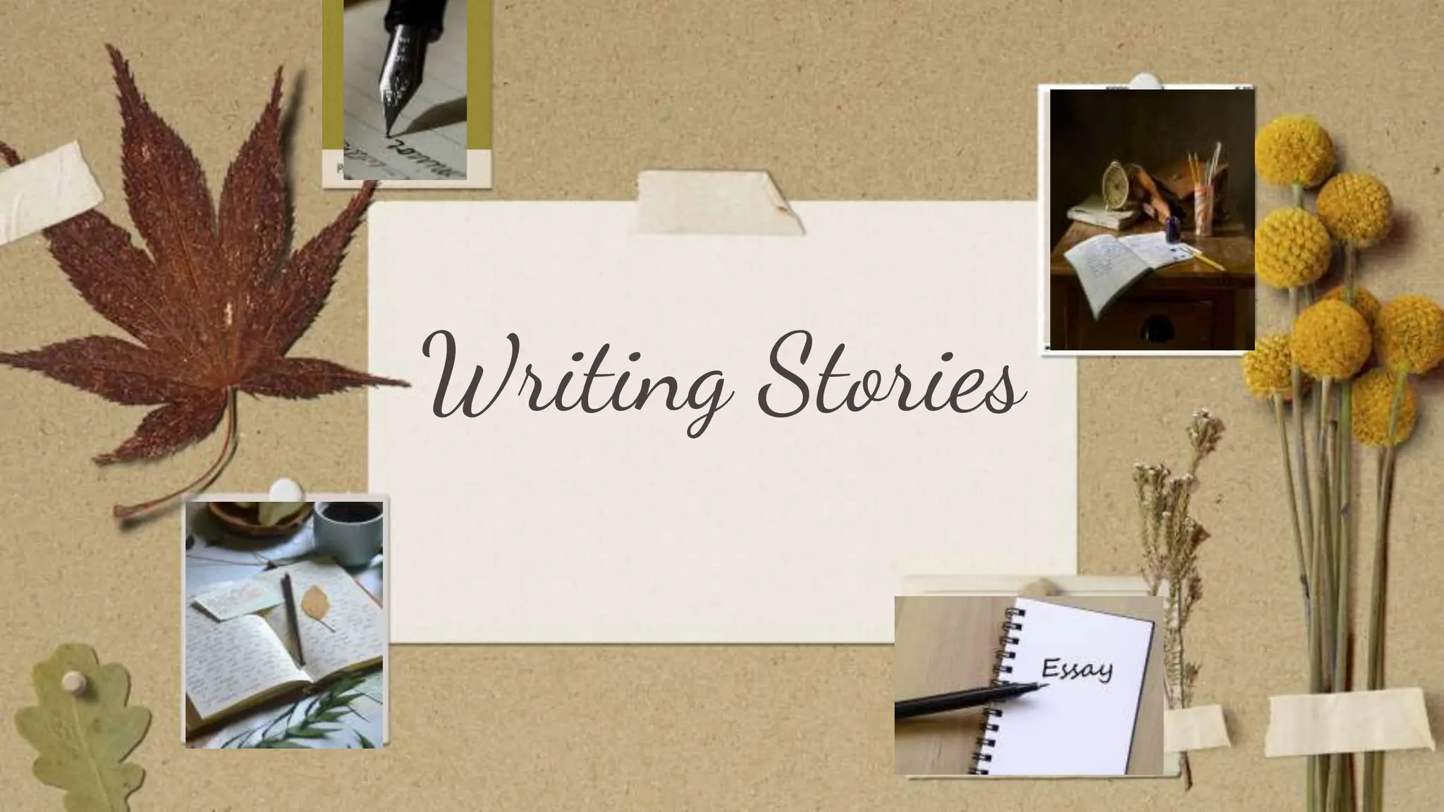 Writing Stories
 