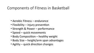 Basketball Components BASKETBALL IN PHYSICAL EDUCATION AND HEALTH | PPTX