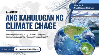 Comprehensive Grade 10 Lesson on Climate Change and Its Impact on the ...
