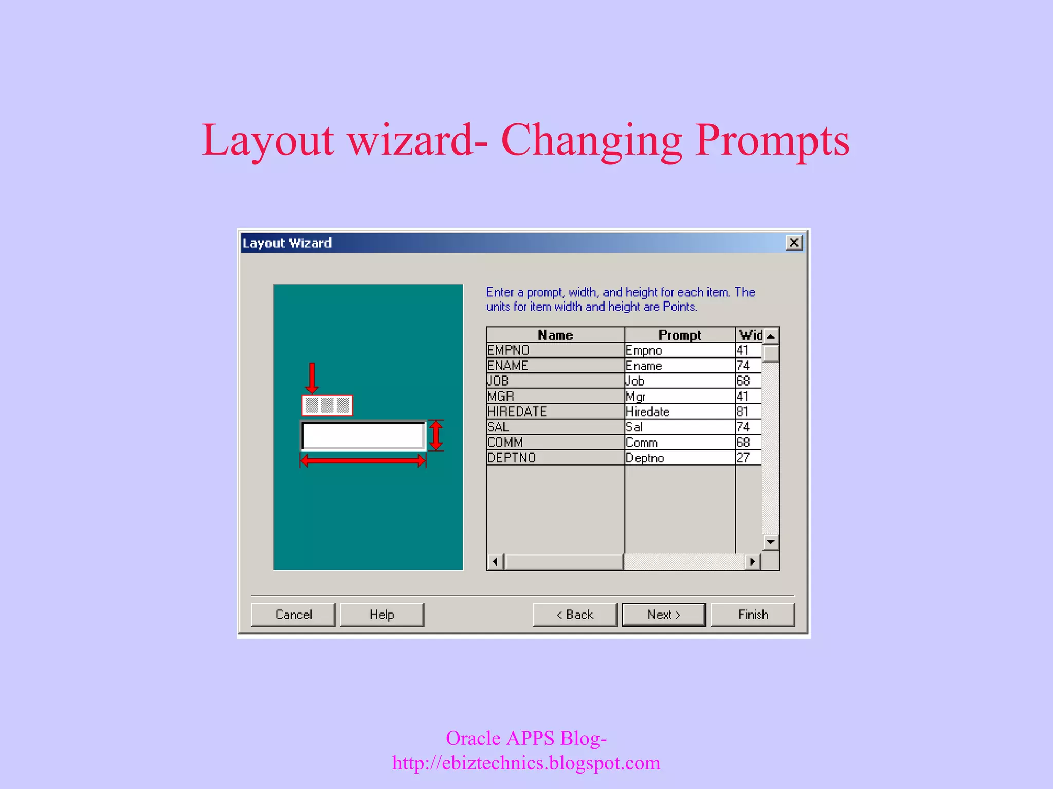 Layout wizard- Changing Prompts Oracle APPS Blog- http://ebiztechnics.blogspot.com 