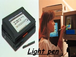 Light pen
 