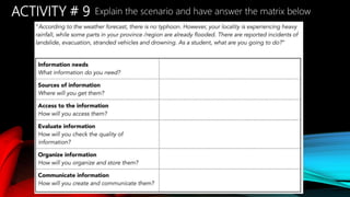 ACTIVITY # 9 Explain the scenario and have answer the matrix below
 