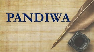 PANDIWA
 
