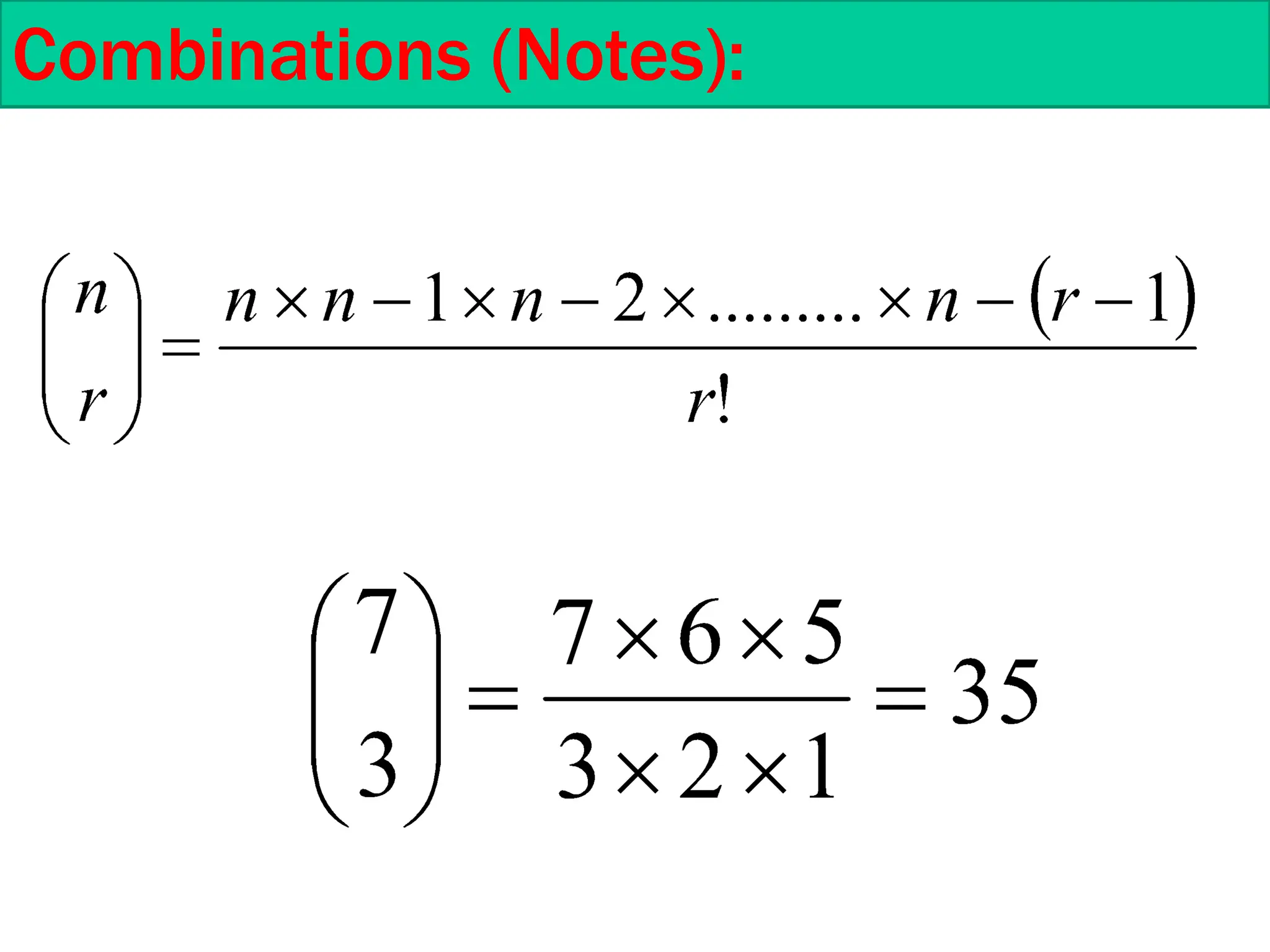 Combinations (Notes):
 