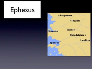 Ephesus Fourth largest city in the Roman empire Most important city in Asia “ Queen of the East” Had status of “first landing” 