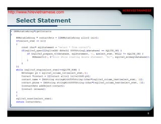 HIREVIETNAMESE
http://www.hirevietnamese.com

    Select Statement




                                            8
 