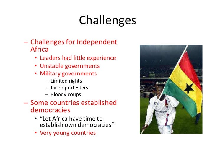 Lesson 4 Independence and Its Challenges