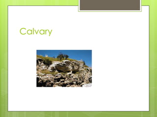 Calvary
 
