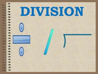 DIVISION
 