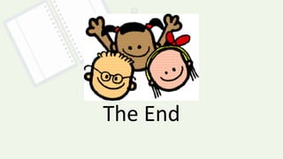 The End
 