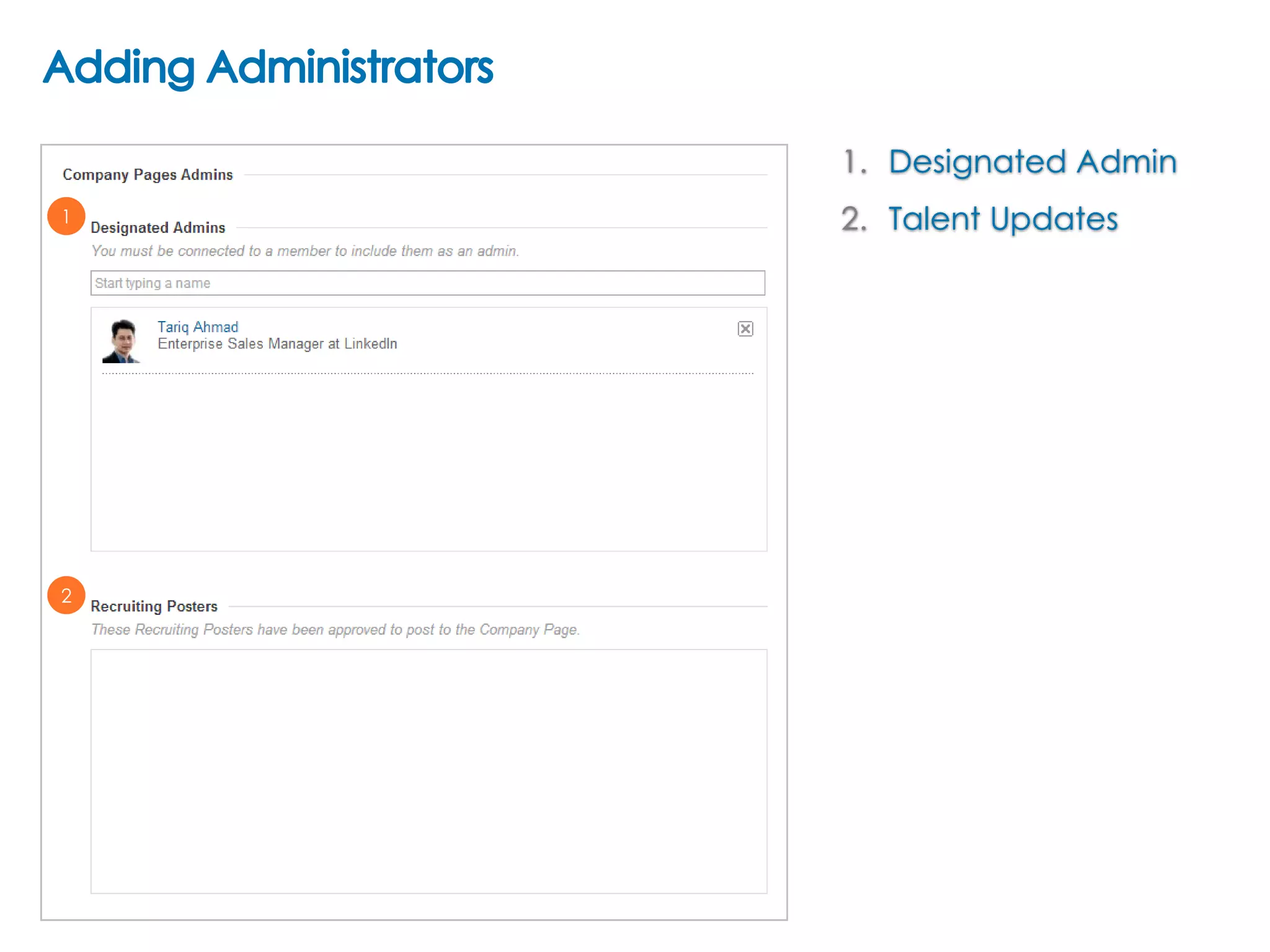 1. Designated Admin
1

2

2. Talent Updates

 