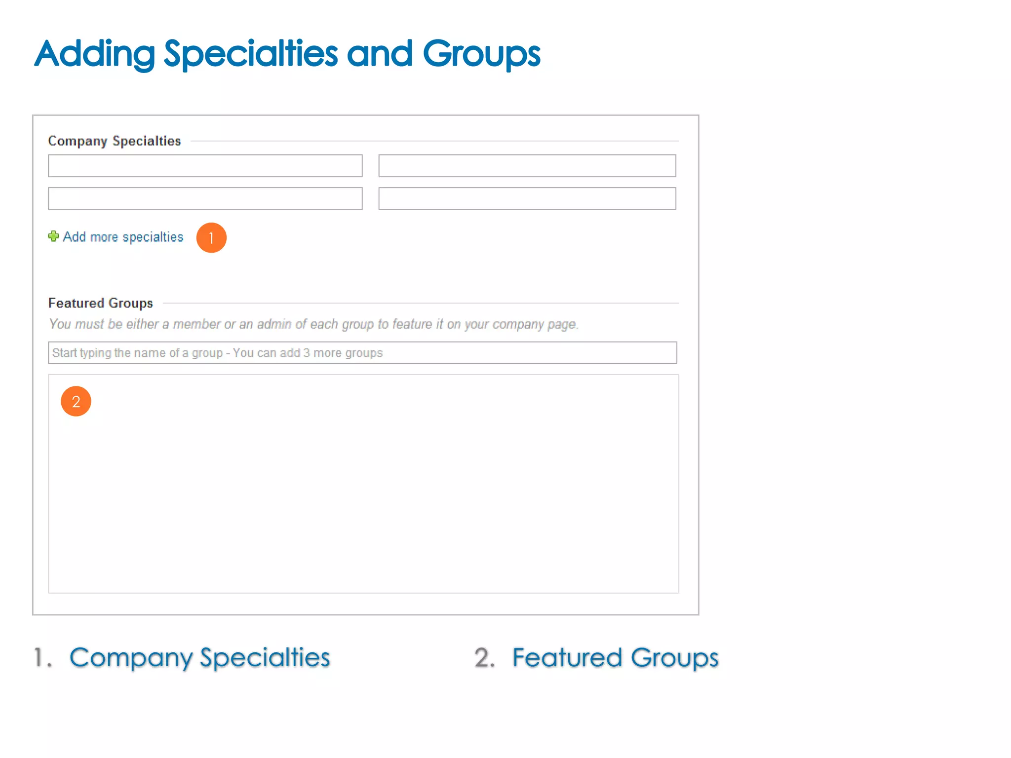 1

2

1. Company Specialties

2. Featured Groups

 