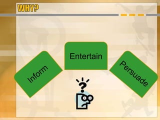 Entertain
 