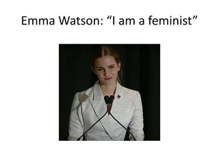 Emma Watson: “I am a feminist”
 