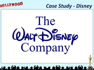 Case Study - Disney
 
