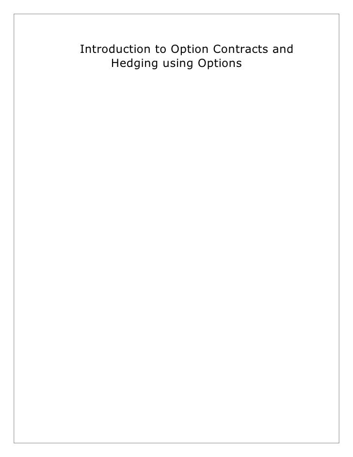 Hedging strategies using options