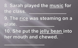 Countable and Uncountable nouns