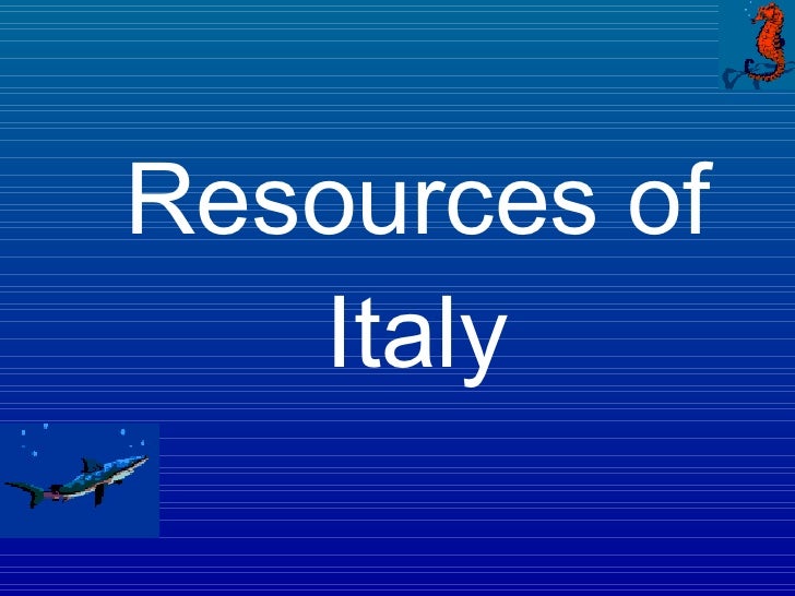 Lesson 4 Resources Of Italy