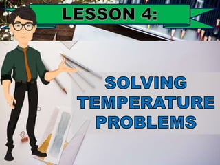 Solving temperature problems