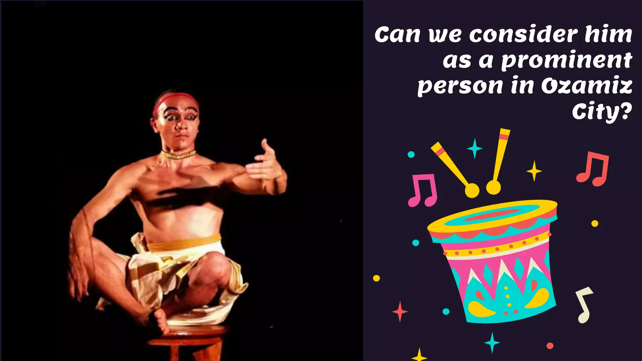 Can we consider him
as a prominent
person in Ozamiz
City?
 