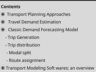 Comprehensive Transport Planning and Travel Demand Forecasting for ...