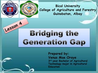Bicol University
College of Agriculture and Forestry
Guinobatan, Albay
Prepared by:
Venus Mae Oraye
3rd year Bachelor of Agricultural
Technology major in Agricultural
Education
 