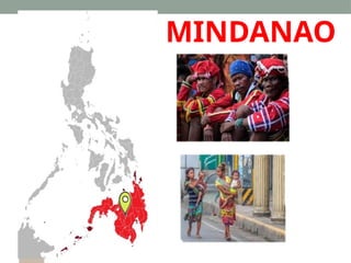 MINDANAO
 