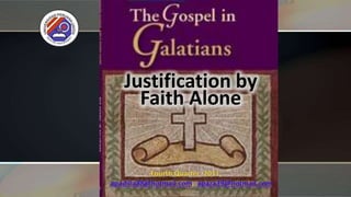 Justification by
  Faith Alone
 