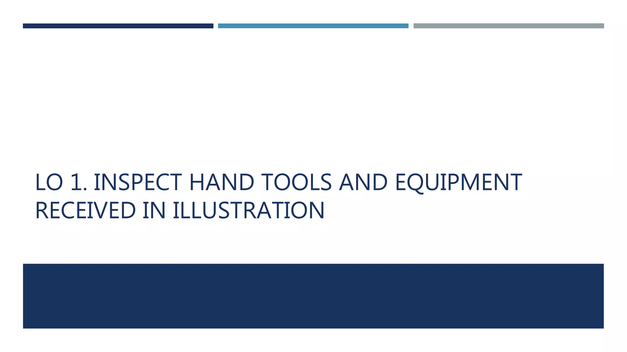 Lesson 4 Maintain Hand tools, Equipment and Paraphernalia PPT