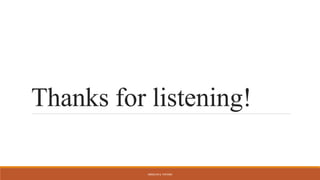 Thanks for listening!
ARMILYN S. PATAWI
 