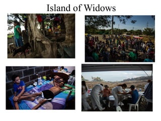 Island of Widows
 