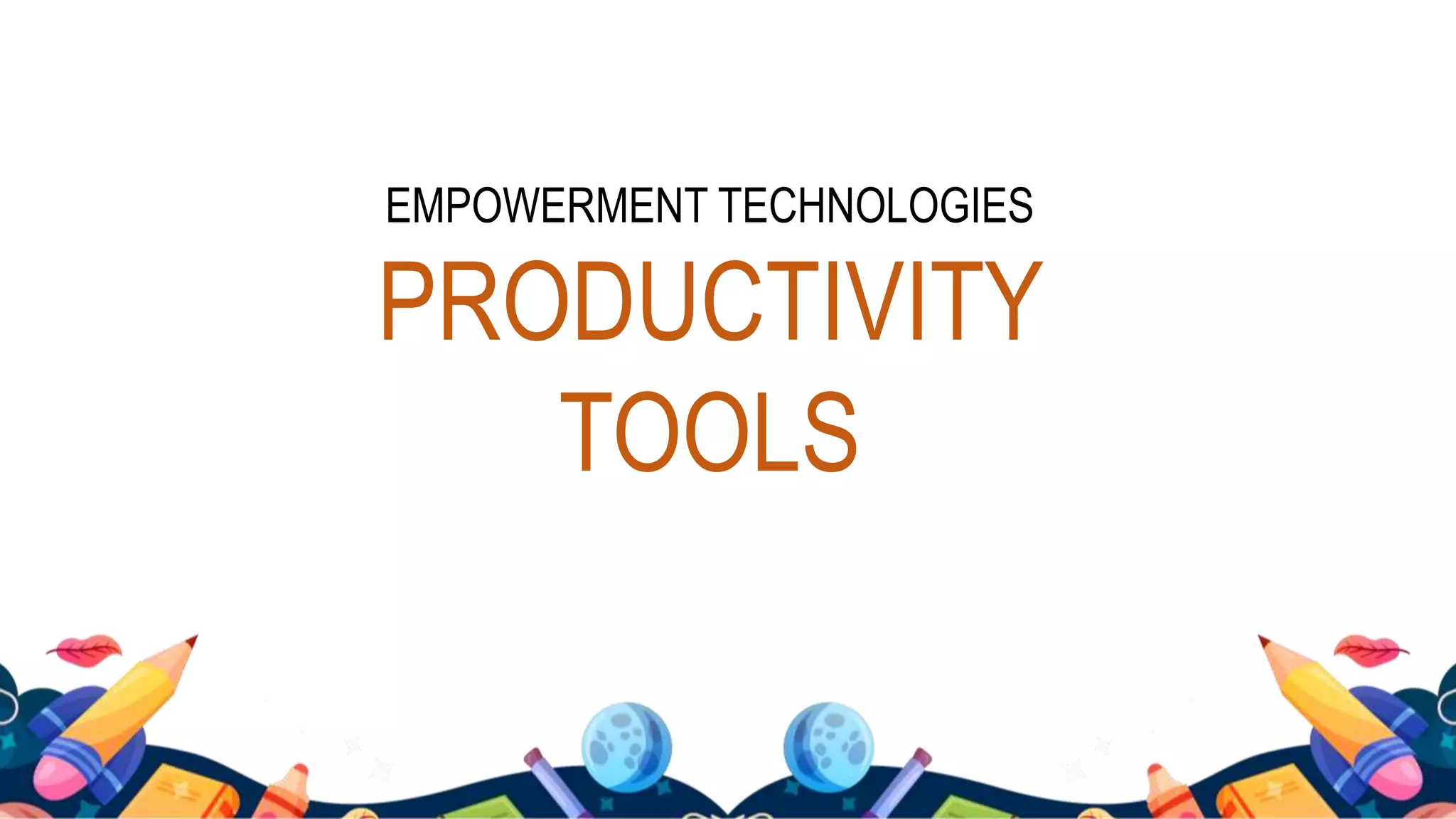Lesson 4 Productivity Tools.pptx