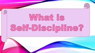 Self- Discipline | PPTX