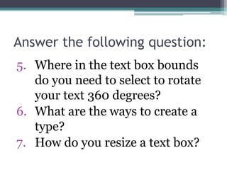 Type Following Text Working with Text | PPTX