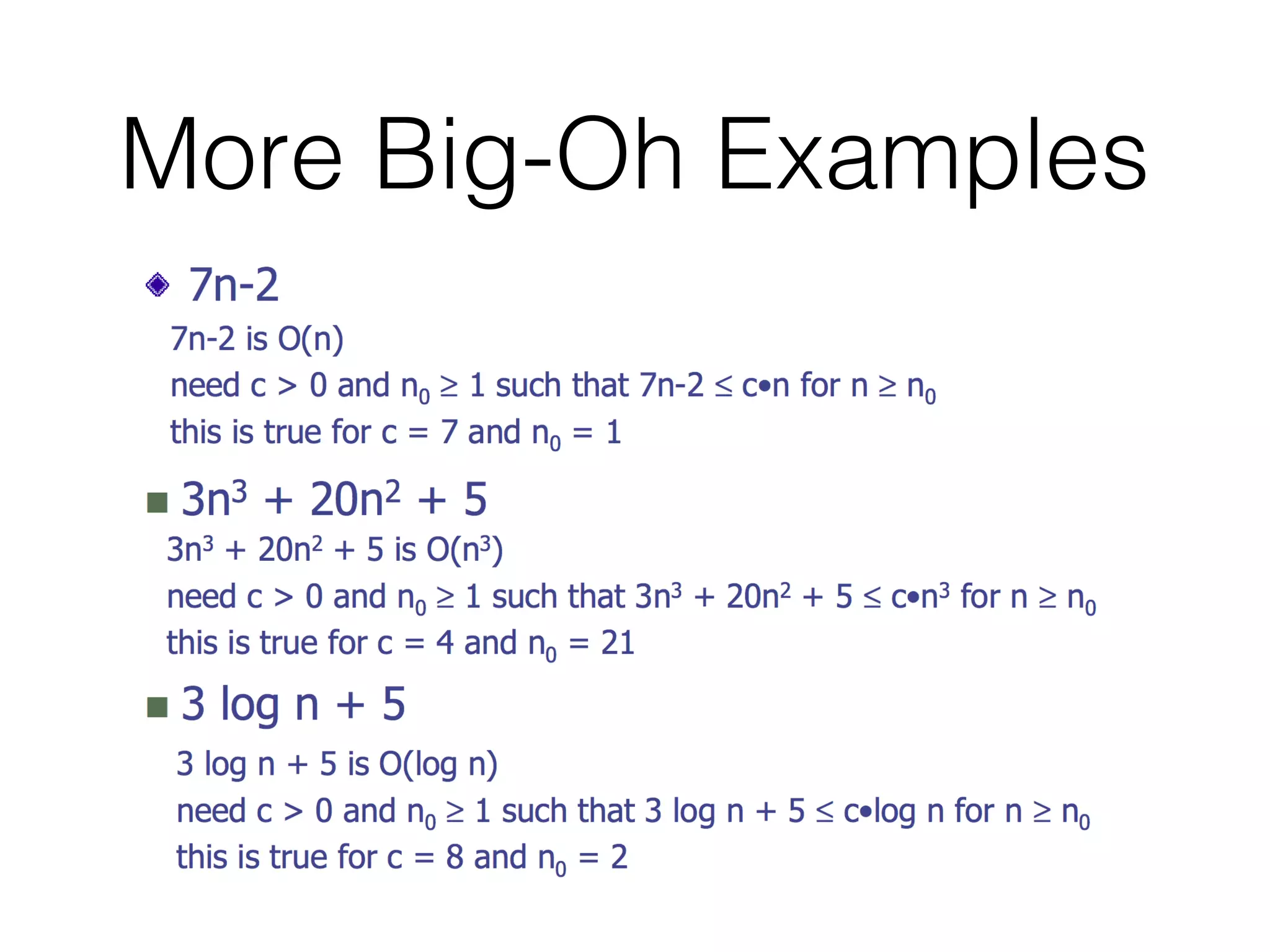 More Big-Oh Examples
 