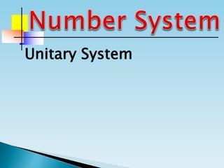Unitary System
 