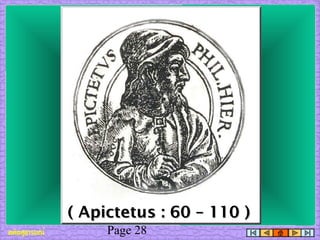 Page 28
( Apictetus : 60 – 110 )( Apictetus : 60 – 110 )
 