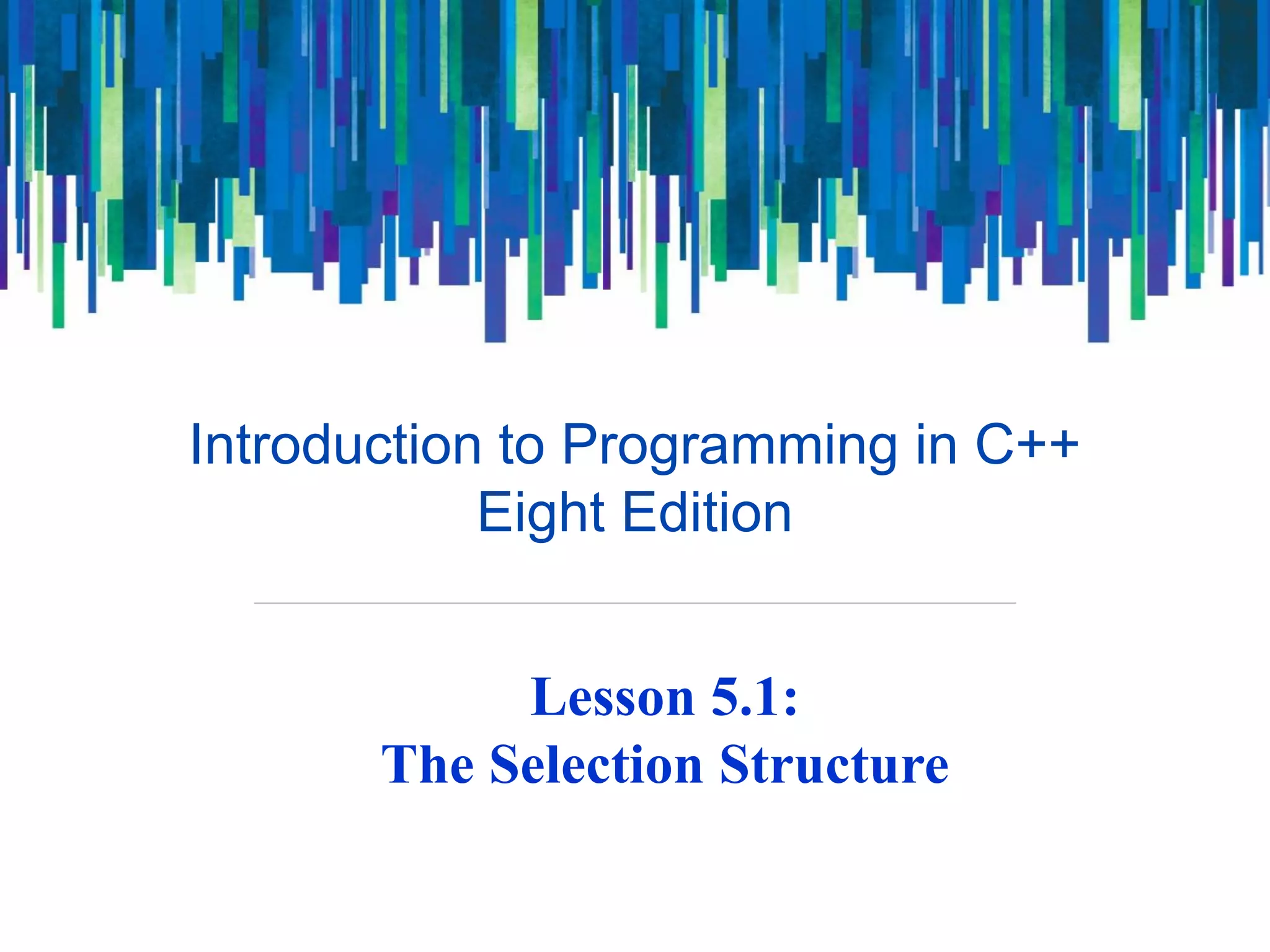 Lesson 5 .1 selection structure | PPT