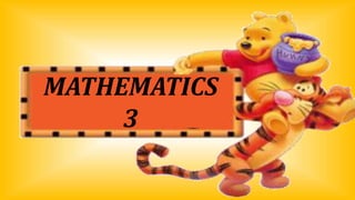 MATHEMATICS
3
 