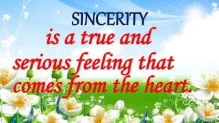 Developing Sincerity | PPTX