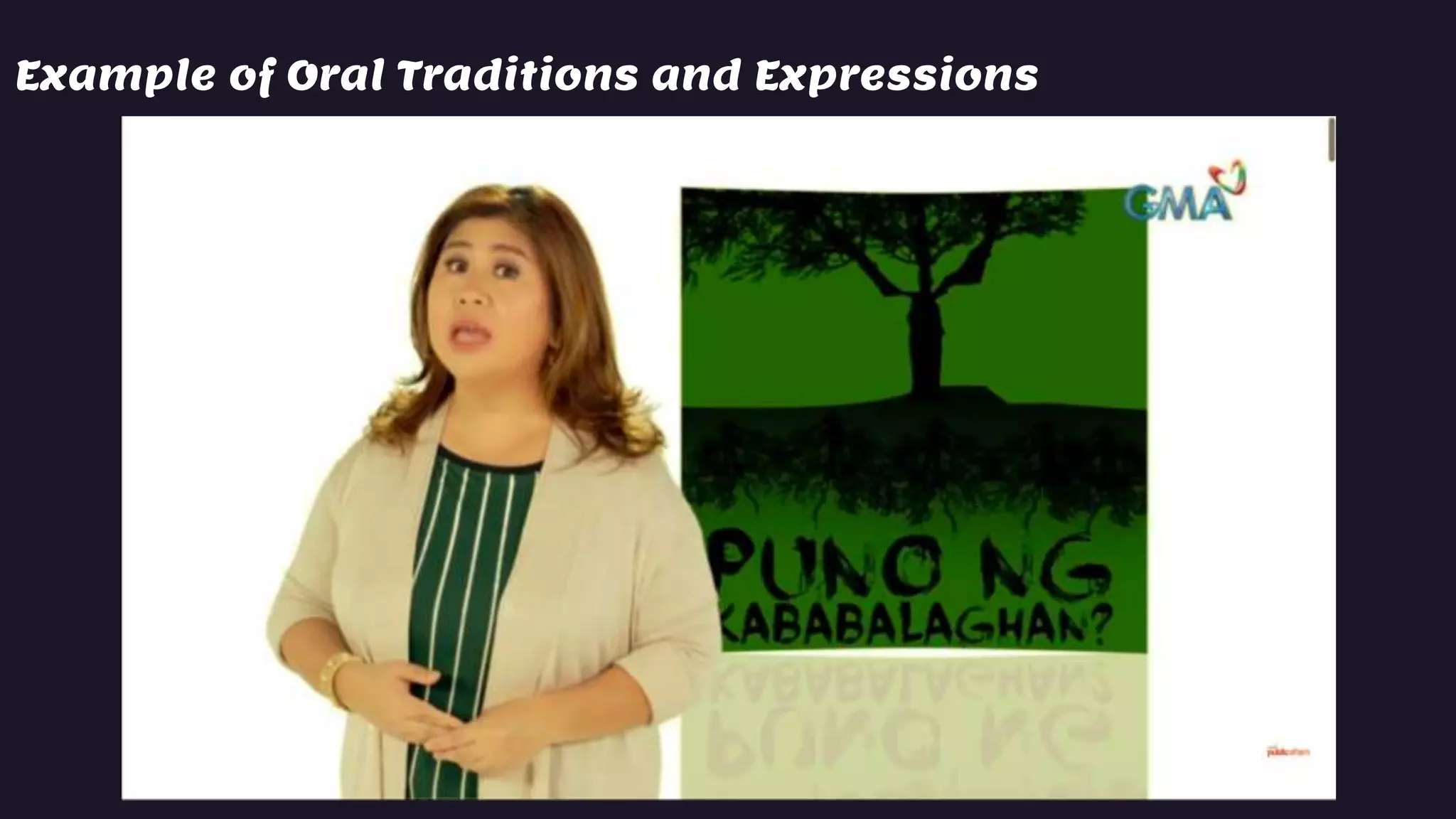Example of Oral Traditions and Expressions
 