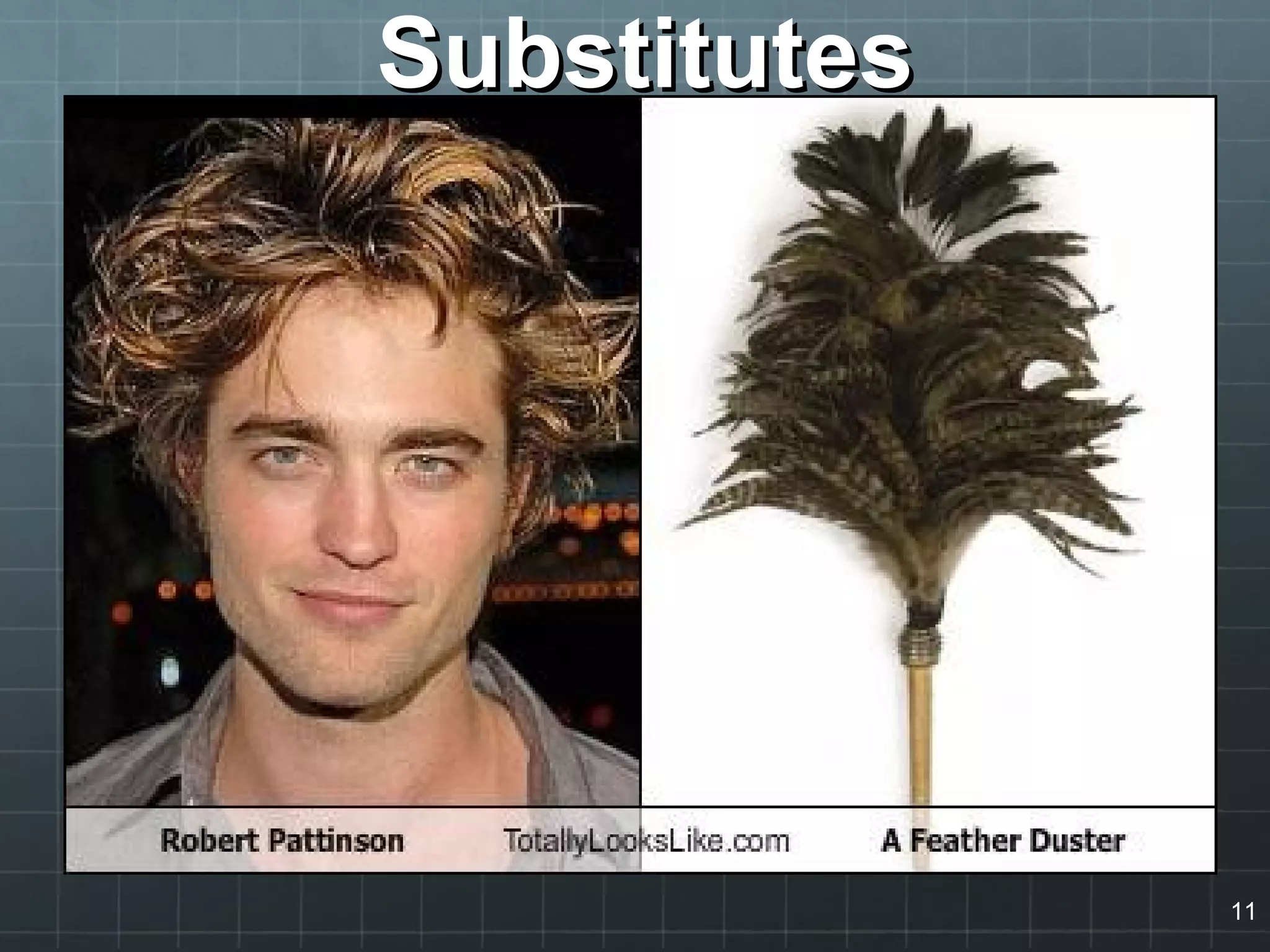 SubstitutesSubstitutes
11
 