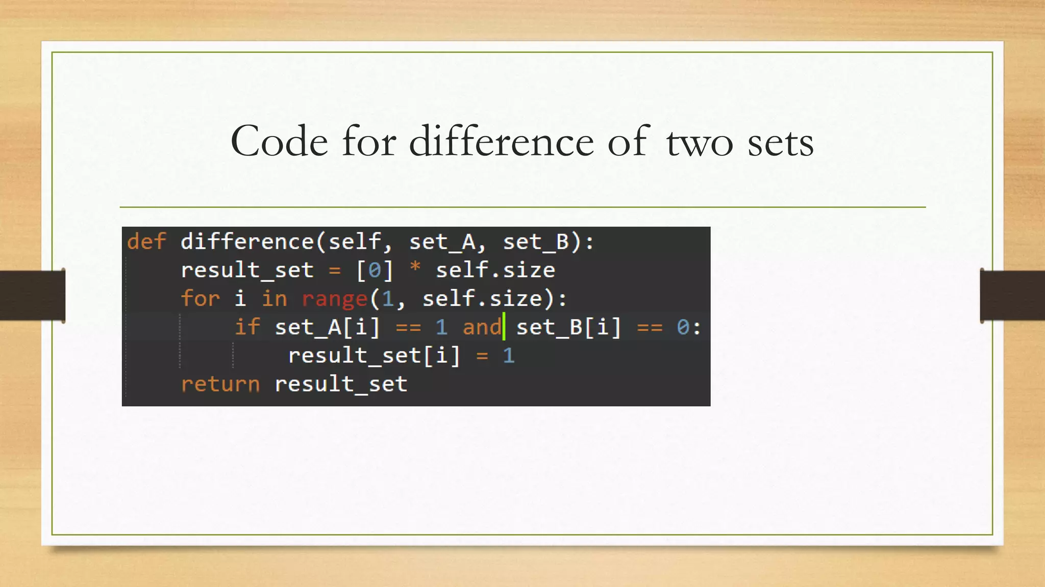 Code for difference of two sets
 