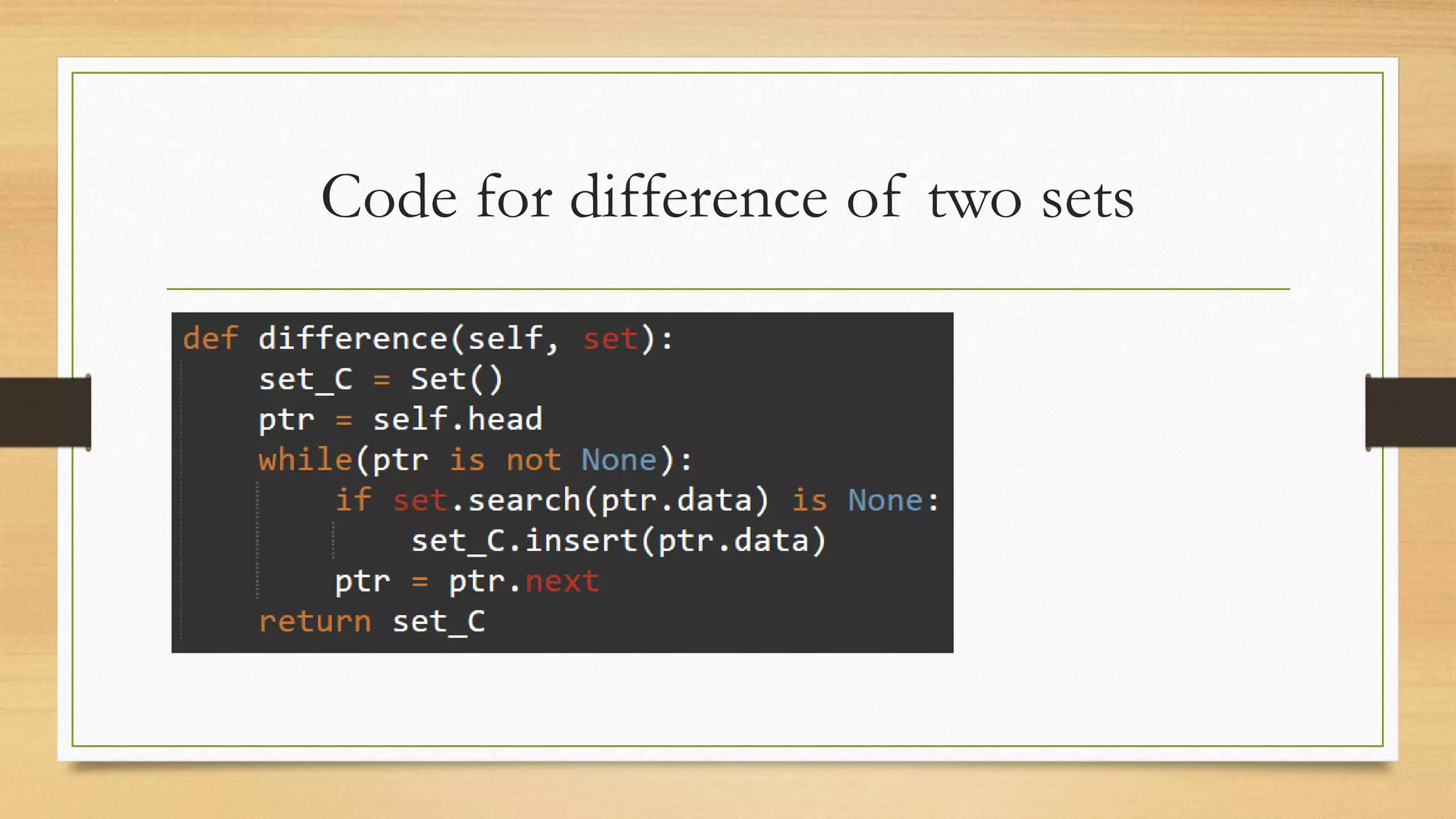 Code for difference of two sets
 