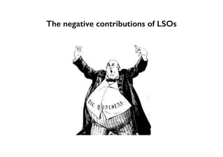 The negative contributions of LSOs

 