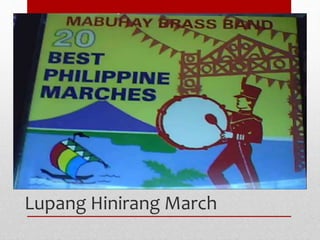 Lupang Hinirang March
 