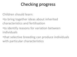 Checking progress  Children should learn:  ,[object Object]