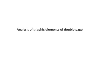 Analysis of graphic elements of double page
 